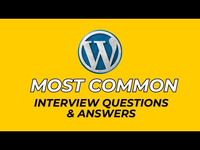 Wordpress Interview Questions and Answers for 2024