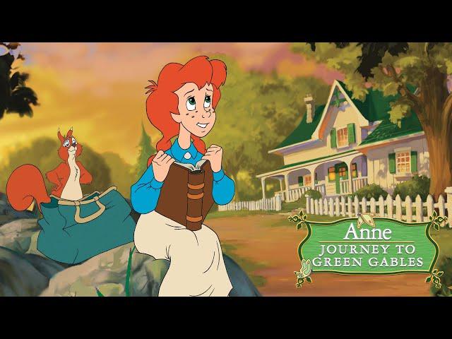 Anne: Journey to Green Gables