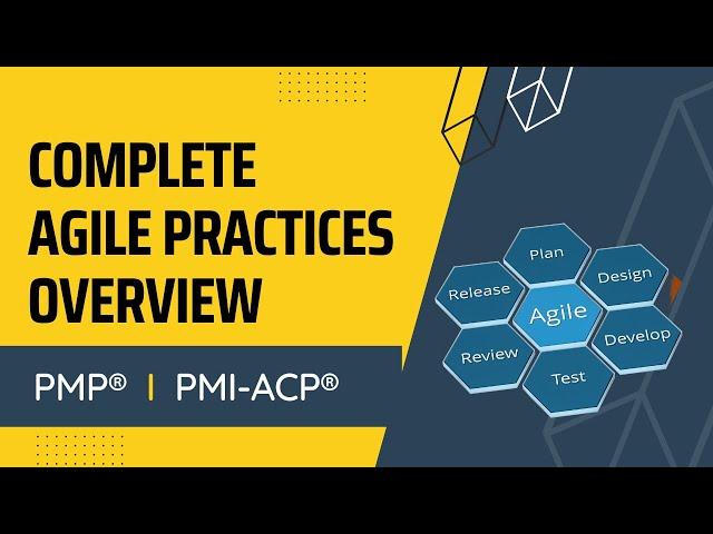 All you need to know about Agile practices for PMP® & PMI-ACP® exam