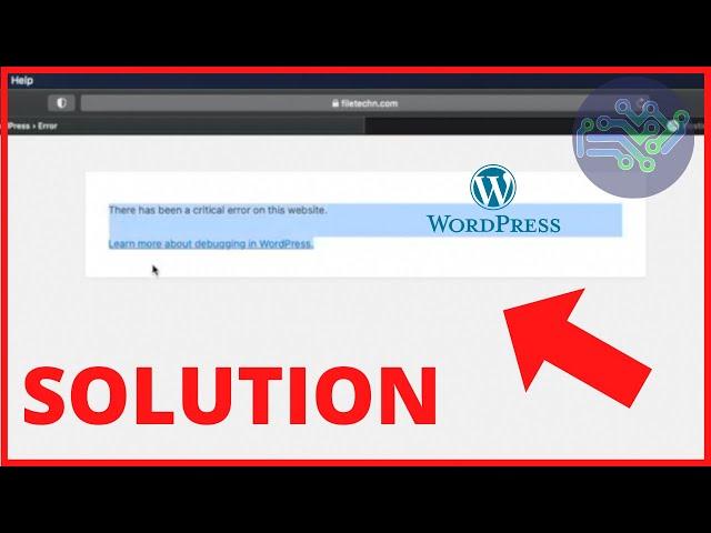 Wordpress Tutorial: There has been a critical error on this website SOLUTION