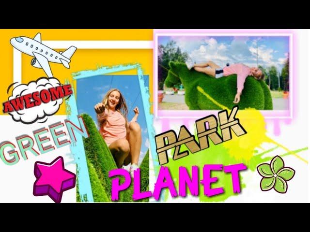 MAGIC JOURNEY TO THE RELAX GREEN PARK PLANET| Парк Зелёная планета. Сочи