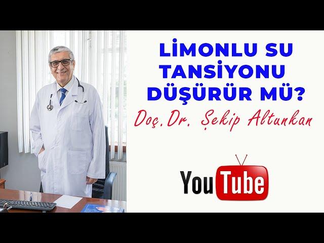 Limonlu Su Tansiyonu Düşürür mü? / Doç.Dr. Şekip Altunkan / 55.Bölüm /4K