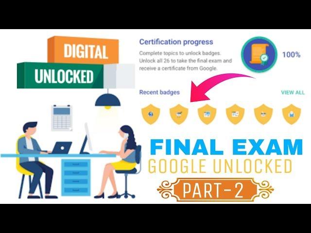 Google Digital Unlocked Certificate 2019 | Final Exam 2019 Part -2 | Technical Nadim