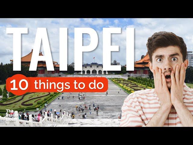 TOP 10 Things to do in Taipei, Taiwan 2023!