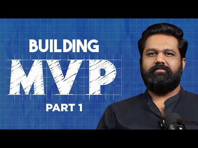 How To Build Minimum Viable Product (MVP) Of Your Start Up? | Part 1 | Ashish Tulsian