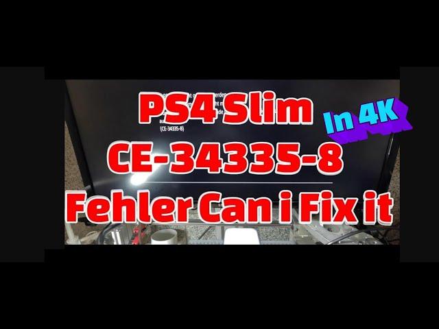 Playstation 4 CE-34335-8 Fehler Can I Fix it