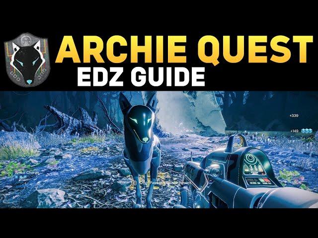 All Archie Locations in the EDZ - Destiny 2 Quest Guide