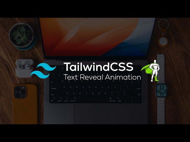 TailwindCSS Text Reveal Animation