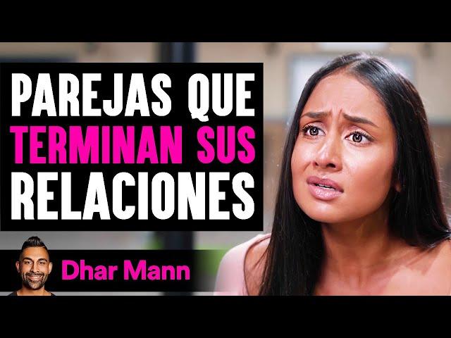 Parejas Que TERMINAN SUS Relaciones | Dhar Mann