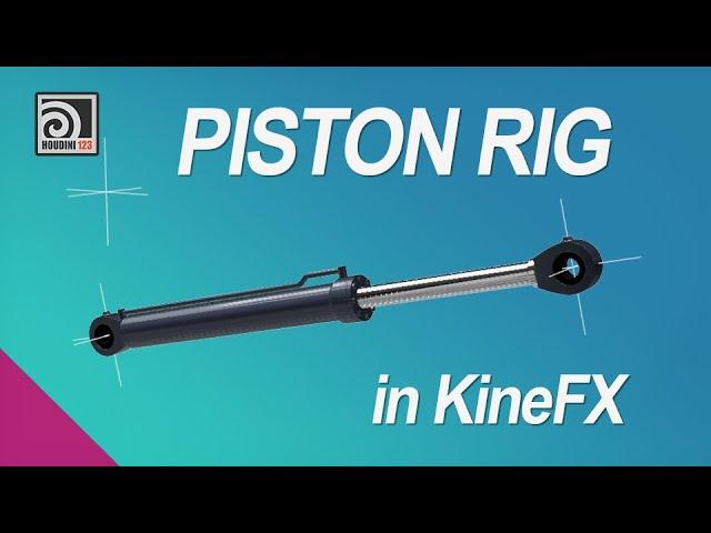 Rigging a hydraulic piston in KineFX Houdini (Look at constraint in KineFX)