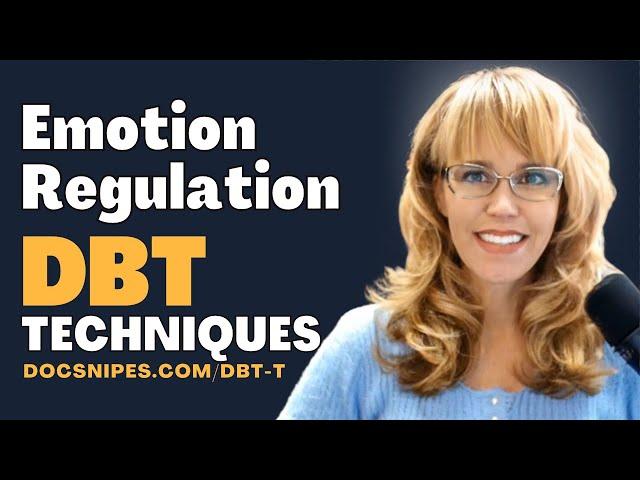 Emotion Regulation | Cognitive Behavioral Therapy DBT Skills