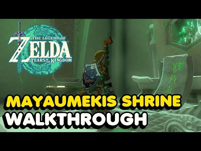 Zelda Tears Of The Kingdom - Mayaumekis Shrine Walkthrough