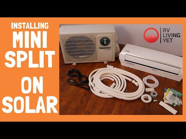Innovair Mini Split Install - DIY Mini Split Air Conditioner On Solar - Air Conditioning