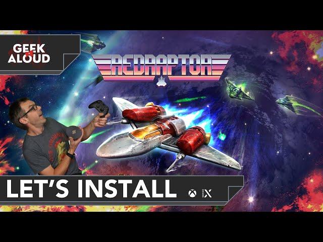 Let's Install - RedRaptor [Xbox Series X] #gaming