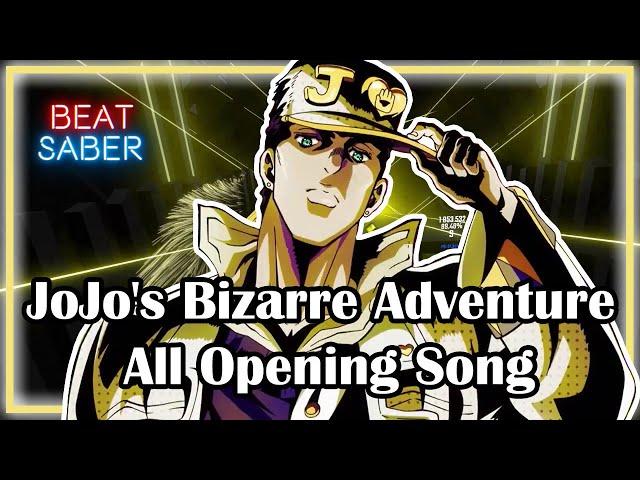 [Beat Saber] JoJo's Bizarre Adventure All OP Compilation