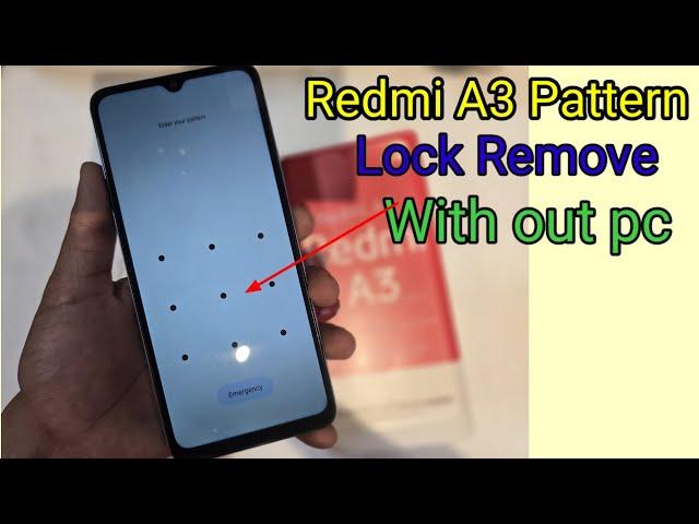 redmi A3 hard reset / redmi A3   2024 pattern lock remove /mi A3 screenlock remove