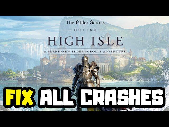 How to FIX The Elder Scrolls Online: High Isle Crashing, Not Launching, Freezing, Black Screen