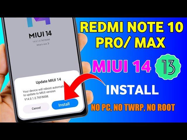 Redmi Note 10 Pro/ Max MIUI 14 Update Install | How to Update MIUI 14 On Redmi Note 10 Pro/ Max ||