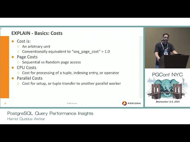 PGConf NYC 2021 - PostgreSQL Query Performance Insights by Hamid Quddus Akhtar