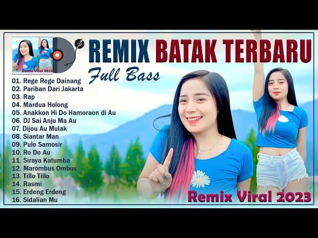 Remix Batak Terbaru Dan Terpopuler 2024 VIRAL TIKTOK ~ Lagu Remix Full Bass 2023 Enak Didengar