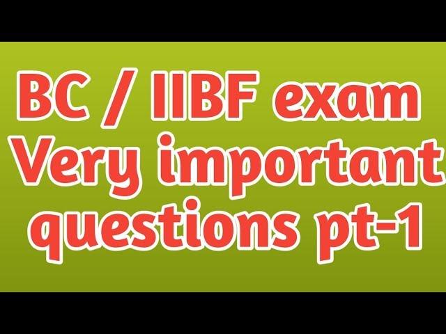 iibf exam questions//Very important questions for IIBF exam 2019