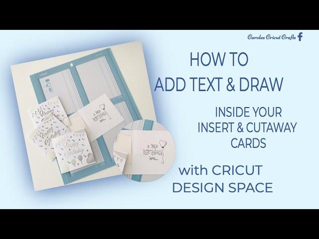 HOW TO....ADD TEXT & DRAW INSIDE YOUR INSERT & CUTAWAY CARDS