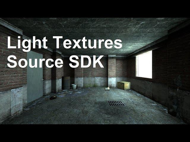 Light Textures in Source SDK (Half Life 2)