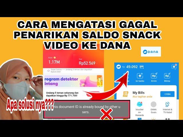 Cara mengatasi gagal penarikan saldo snack video Ke Dana 100% berhasil