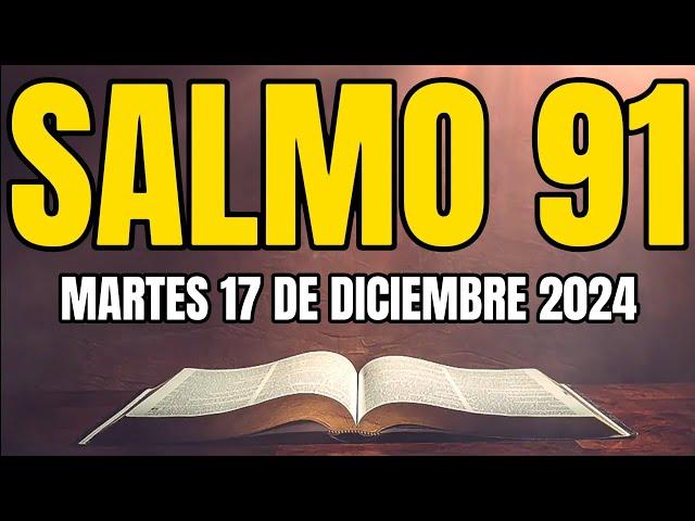 SALMO 91 la ORACIÓN más PODEROSA