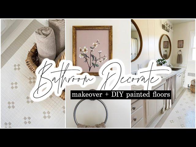 DECORATE WITH ME - Bathroom Makeover - DIY Painted Floors - Vintage Cottage Farmhouse Decor