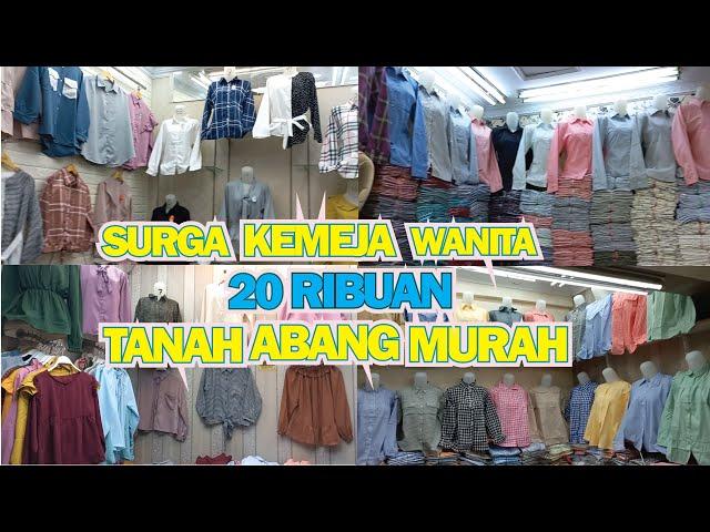 SURGA KEMEJA  WANITA 20 RIBUAN MURAH GROSIR TANAH ABANG