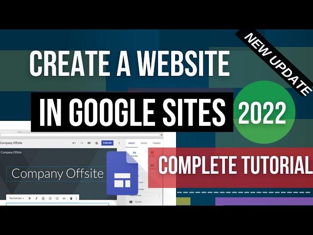 How to Make a Free Website on Google Sites in 2022 (Complete Tutorial)