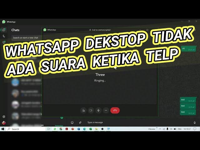 Mengatasi Whatsapp Dekstop Tidak Ada Suara Ketika Digunakan Telp di Laptop Win 10 (Voice&Video Call)