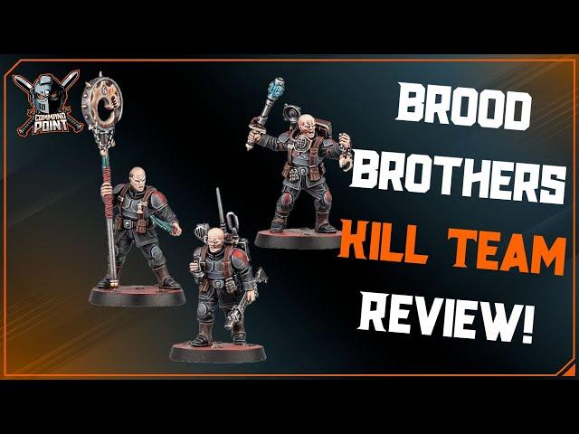Brood Brothers Kill Team Review!