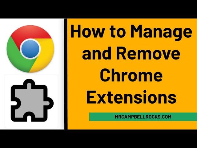 How to Manage and Remove Chrome Extensions