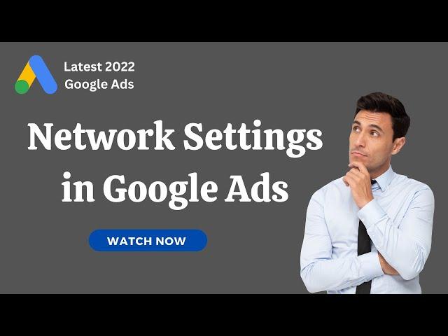 Network Settings in Google Ads | Part #3 | Deepak Kapoor Marketing