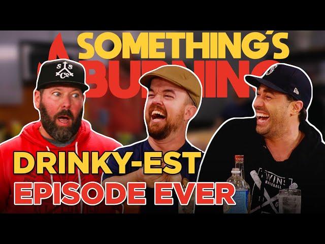 Gettin’ Way Too Drunk with Brad Williams and Adam Ray | Something’s Burning | S1 E28