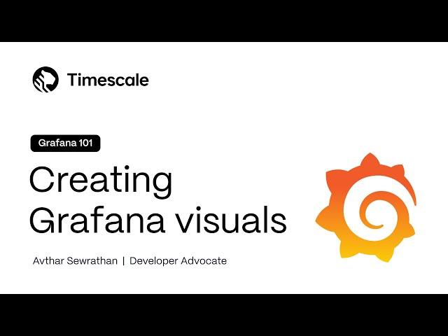 Guide to Grafana 101: Getting Started With (Awesome) Visualizations