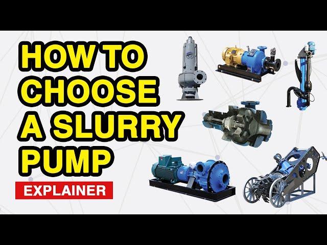 How to choose a Slurry pump. Main Considerations.