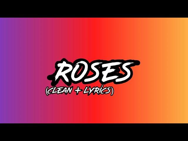 SAINt JHN - Roses (Imanbek Remix) (Clean + Lyrics)