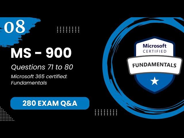 MS 900 Exam Q&A #8 - Microsoft 365 Fundamentals