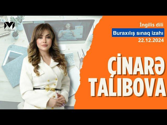 22.12 2024 / Sınaq izahı / XI sinif / İngilis dili / Çinarə Talıbova