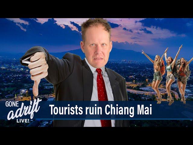 Tourists RUINED Chiang Mai