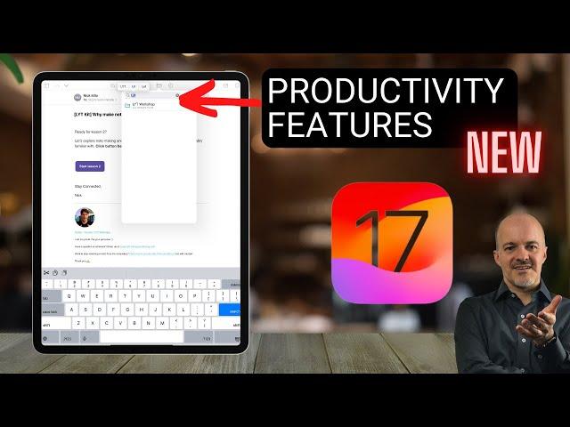 Unlocking the Game-Changing Productivity Features in iOS and iPadOS 17