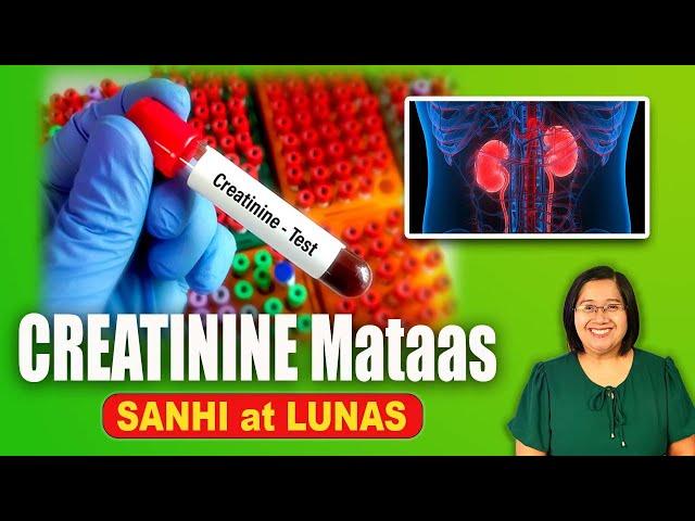 CREATININE Bakit Tumataas? Renal (KIDNEY) Disease - Tagalog Health | Nurse Dianne