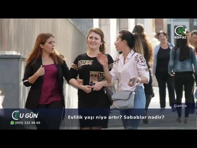 Evlilik yaşı niyə artır? Səbəblər nədir?