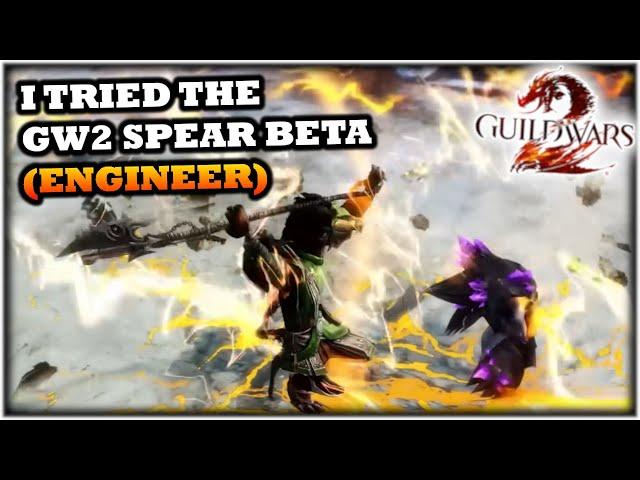 I Tried the GW2 Spear Beta (Engineer) in Guild Wars 2 - Thoughts