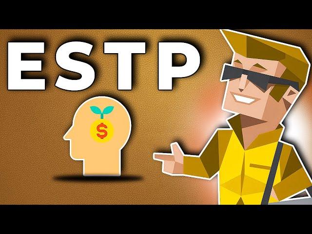 ESTP Personality Type Explained