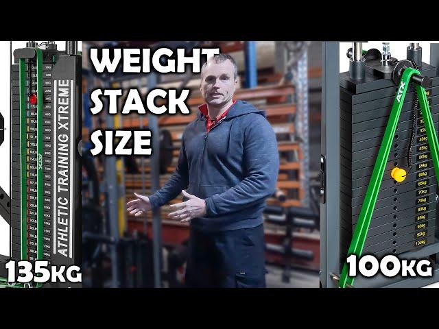 What size weight stack do you need?