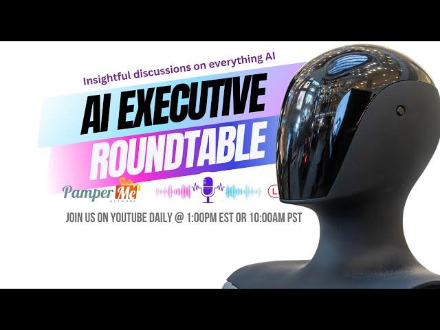 AI Executive Roundtable: Episode 11 – "AI Robot Uprising: More Pros Than Cons?"